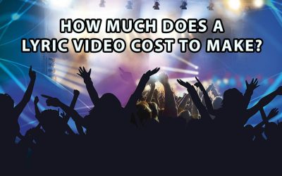 How Much Does A Lyric Video Cost To Make?